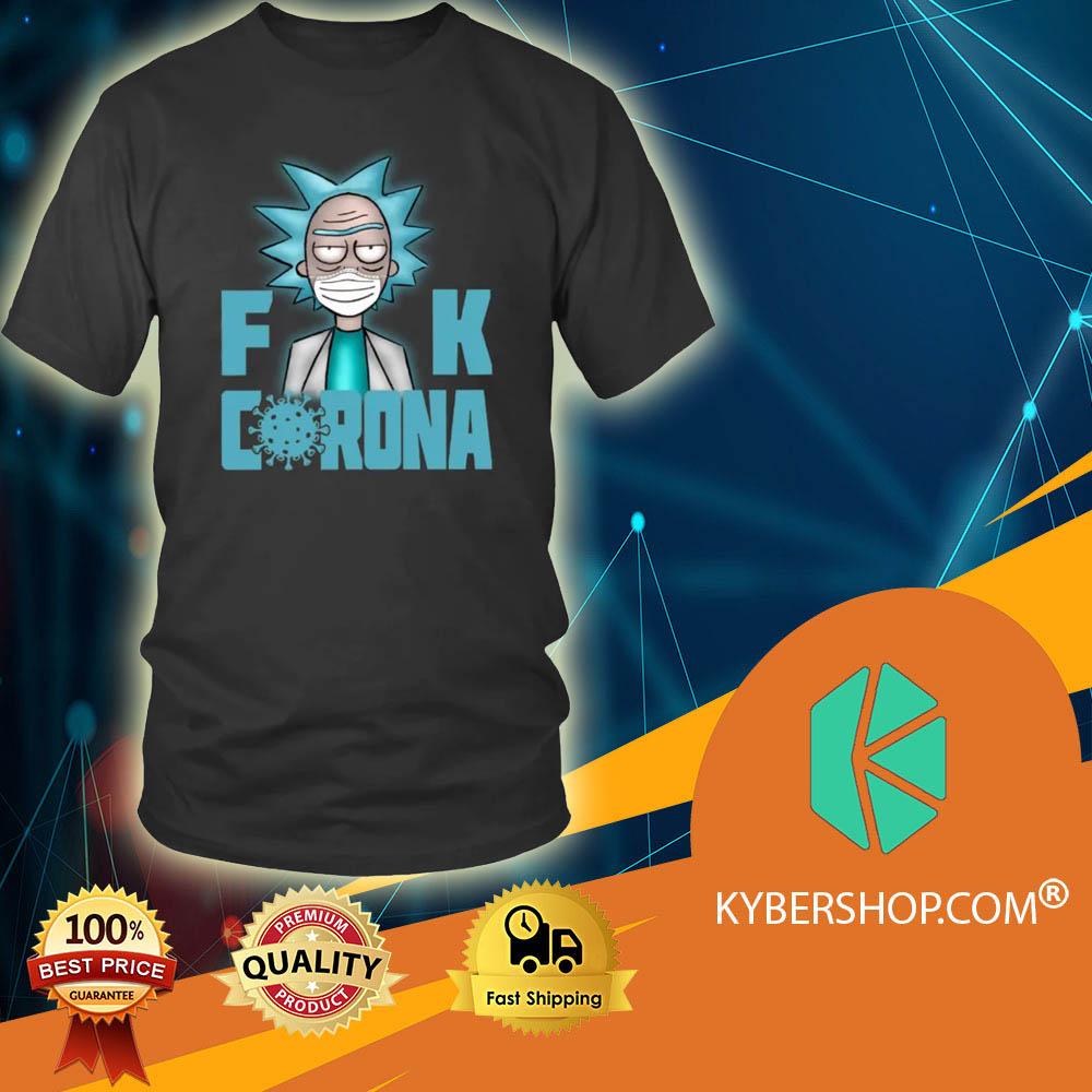 Rick Sanchez Fuck Corona shirt