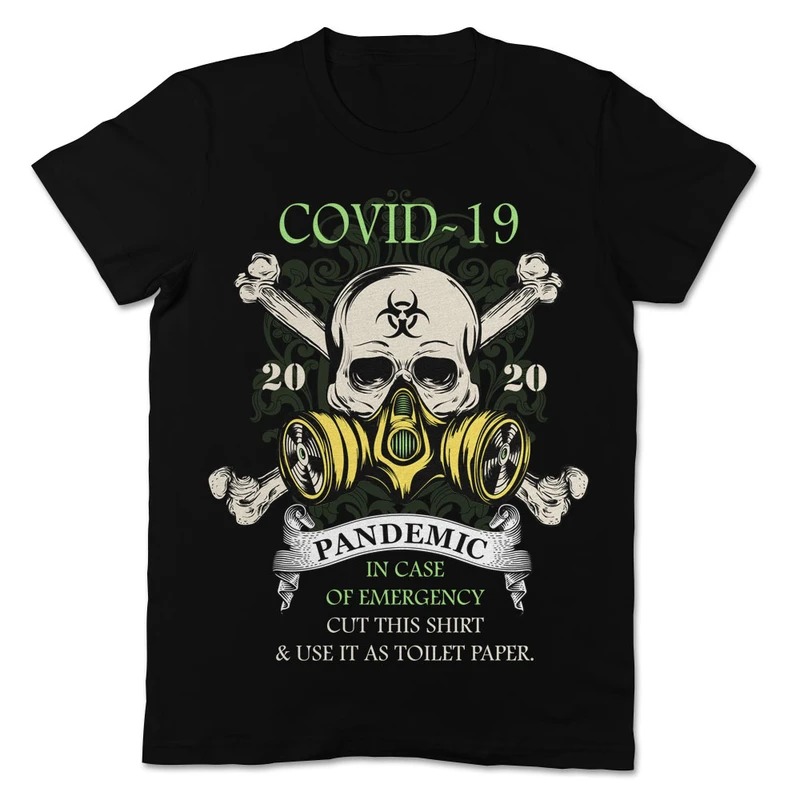 Covidpandemicincaseofemergencyshirt