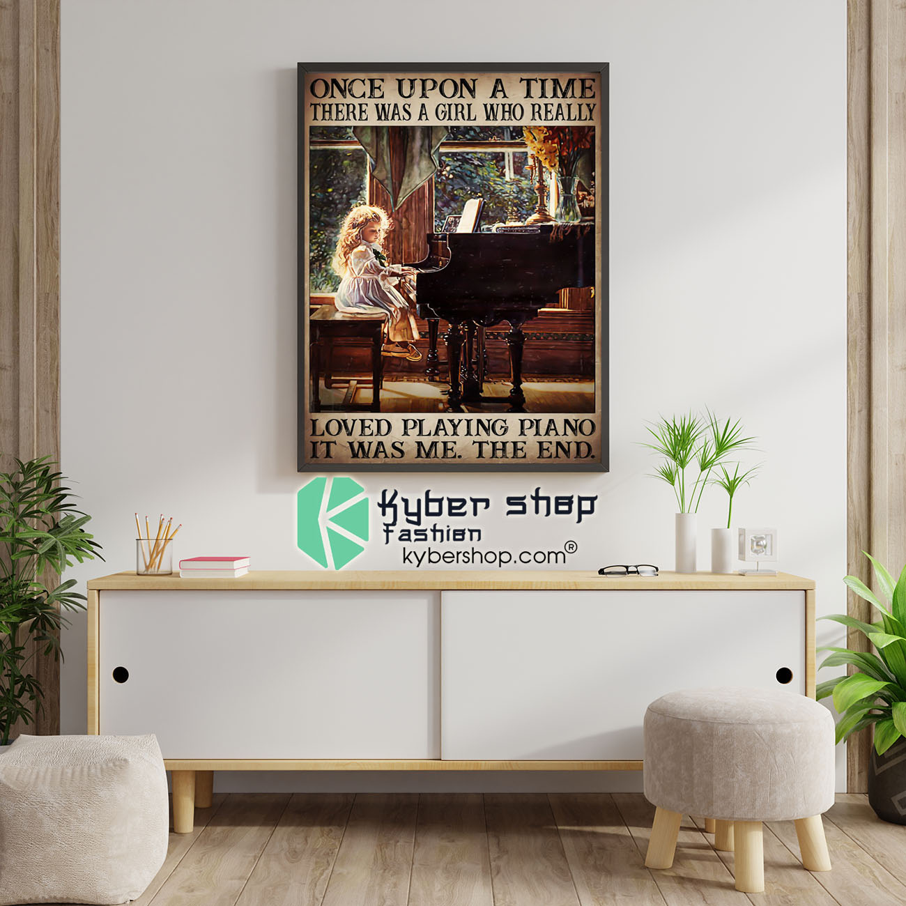 Once upon a time there was a girl who really loved playing piano poster 5