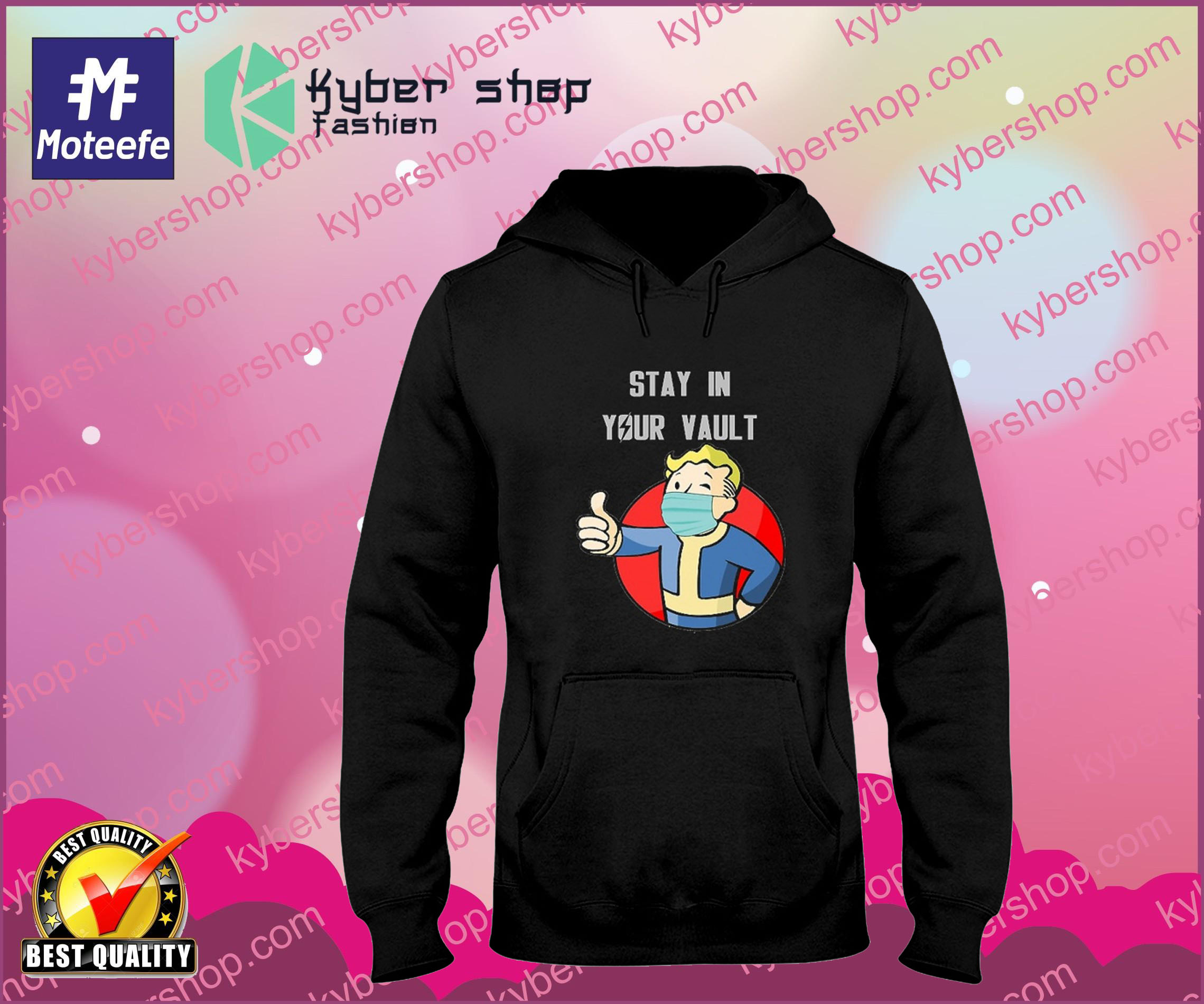 Stay in your vault shirt, hoodie 2 Stay in your vault shirt hoodie
