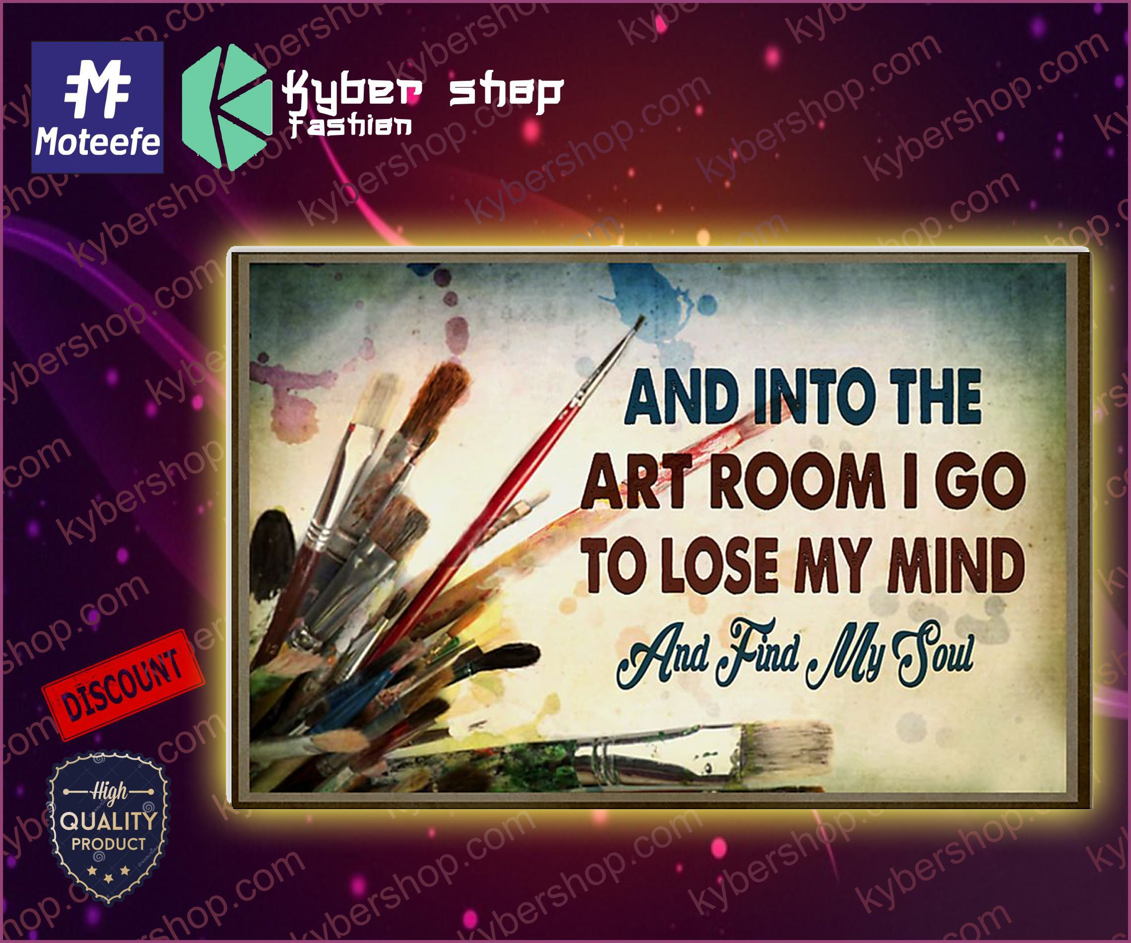 And into the art room i go to lose my mind and find my soul poster 5 And into the art room i go to lose my mind and find my soul poster