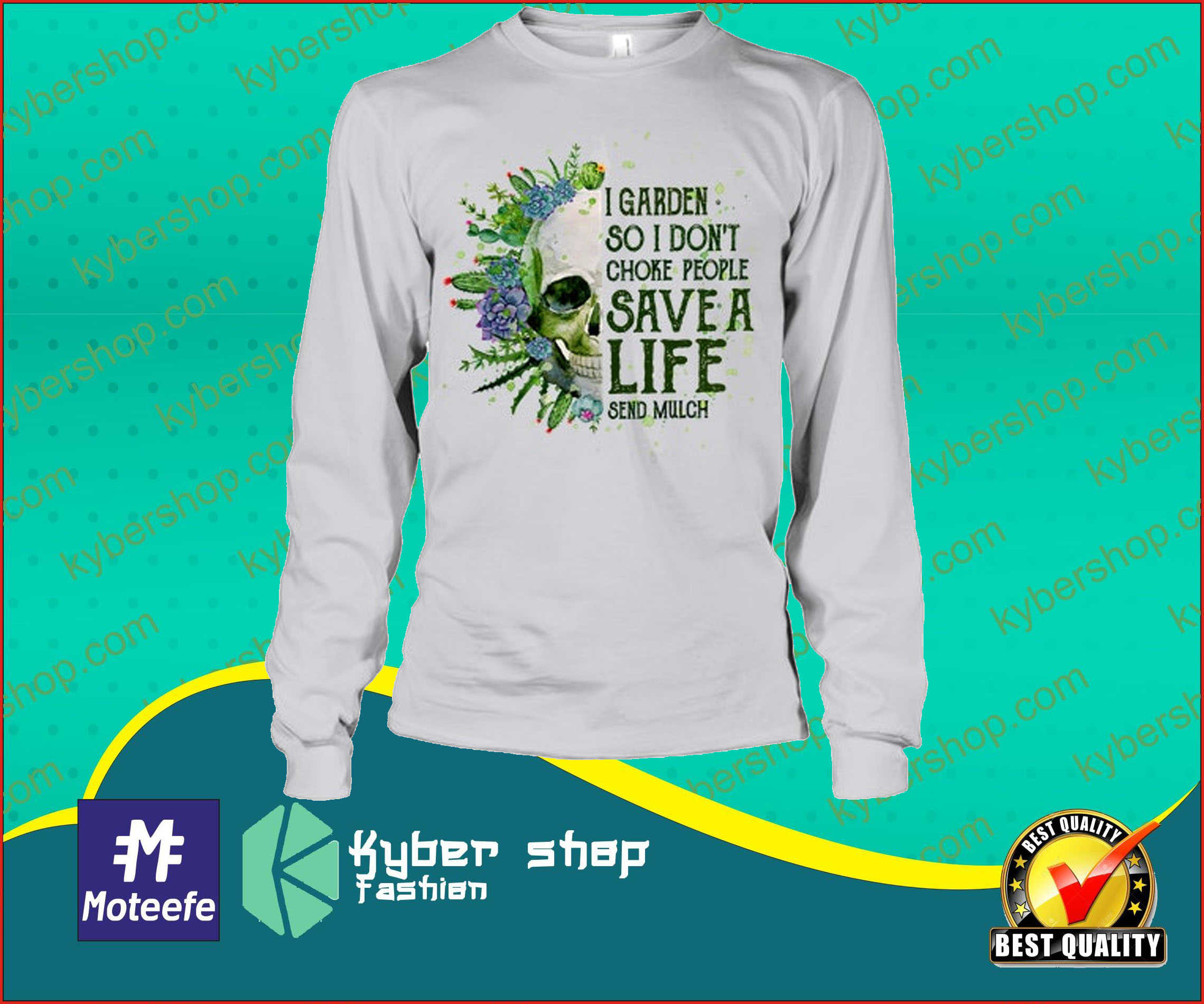 I garden so I don't choke people save a life send much shirt, hoodie 3 I garden so I dont choke people save a life send much shirt and long sleeve