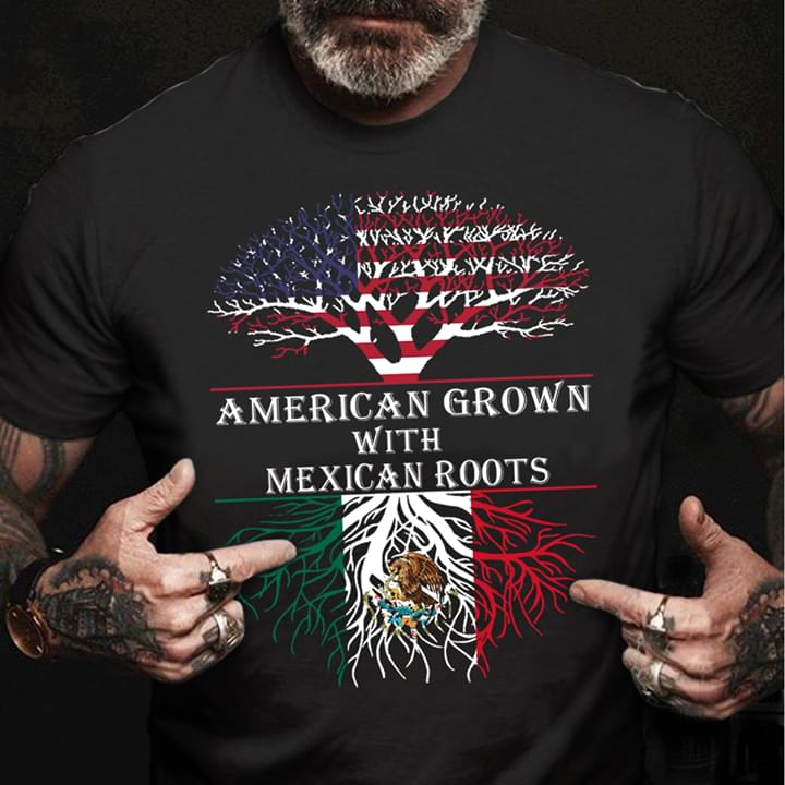 American grown with mexican roots shirt, hoodie 1 American grown with mexican roots shirt