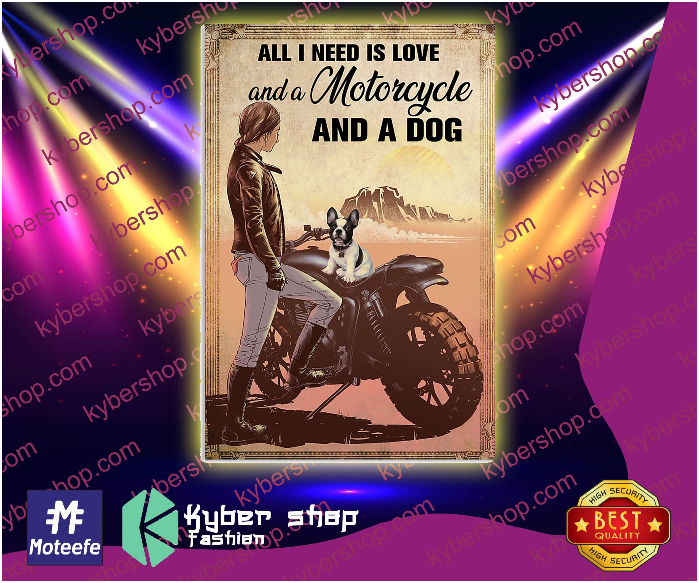 All I need is love and a motorcycle and a dog poster 4 All I need is love and a motorcycle and a dog poster
