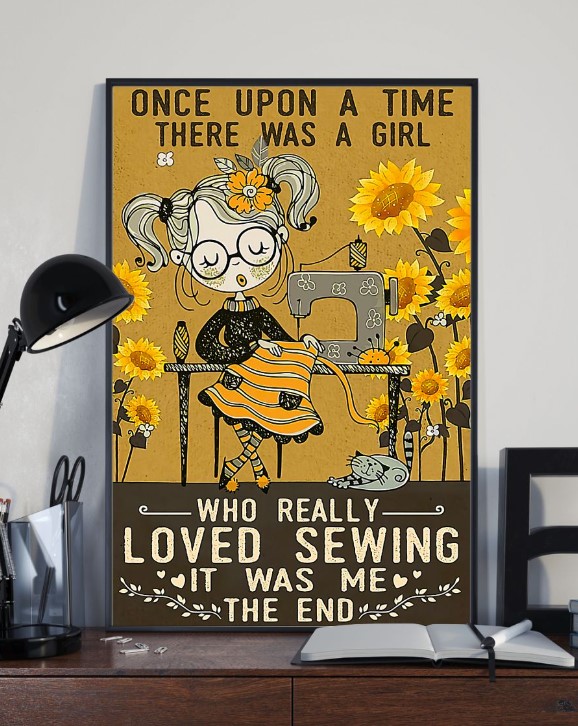 There was a girl who really loved sewing it was me poster 4 There was a girl who really loved sewing it was me poster