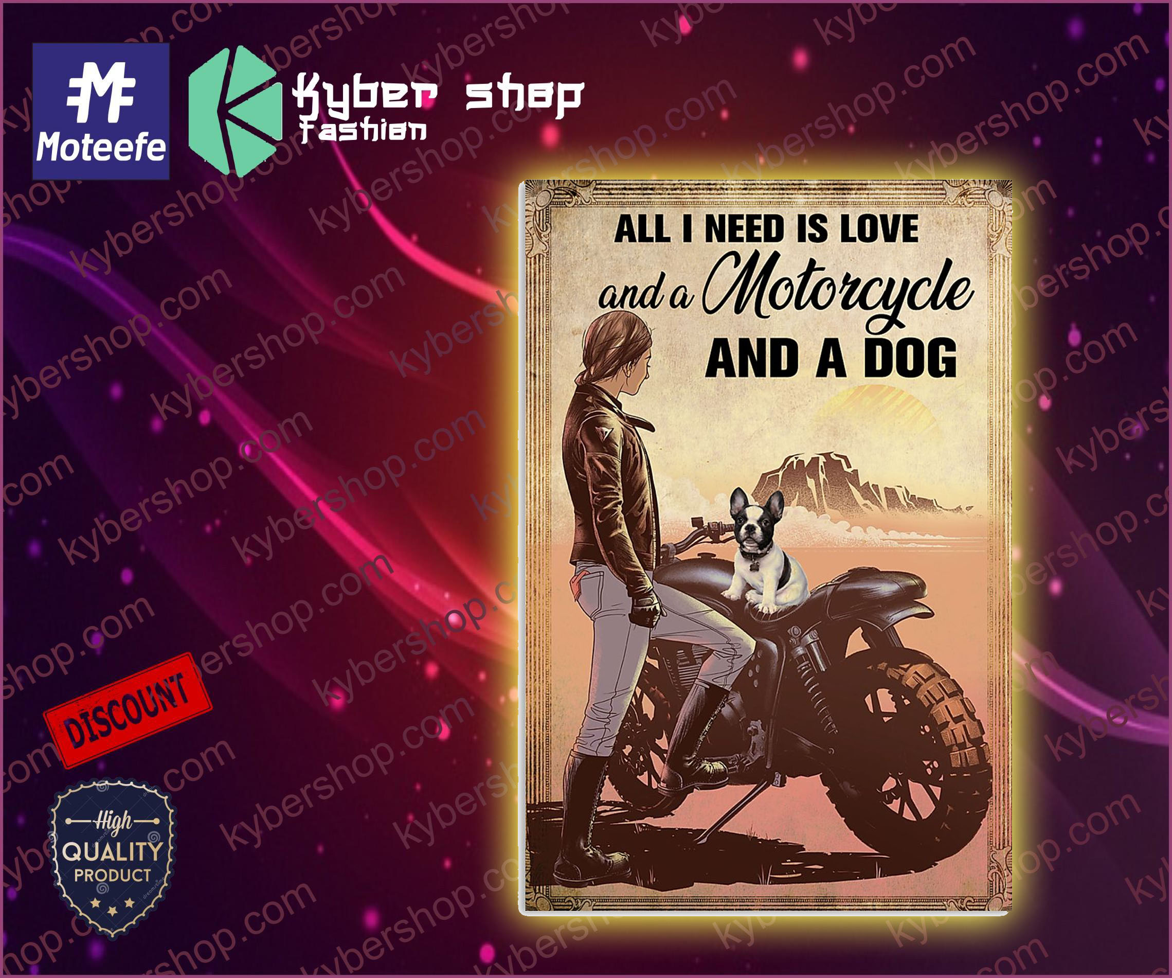 All I need is love and a motorcycle and a dog poster 5 All I need is love and a motorcycle and a dog poster