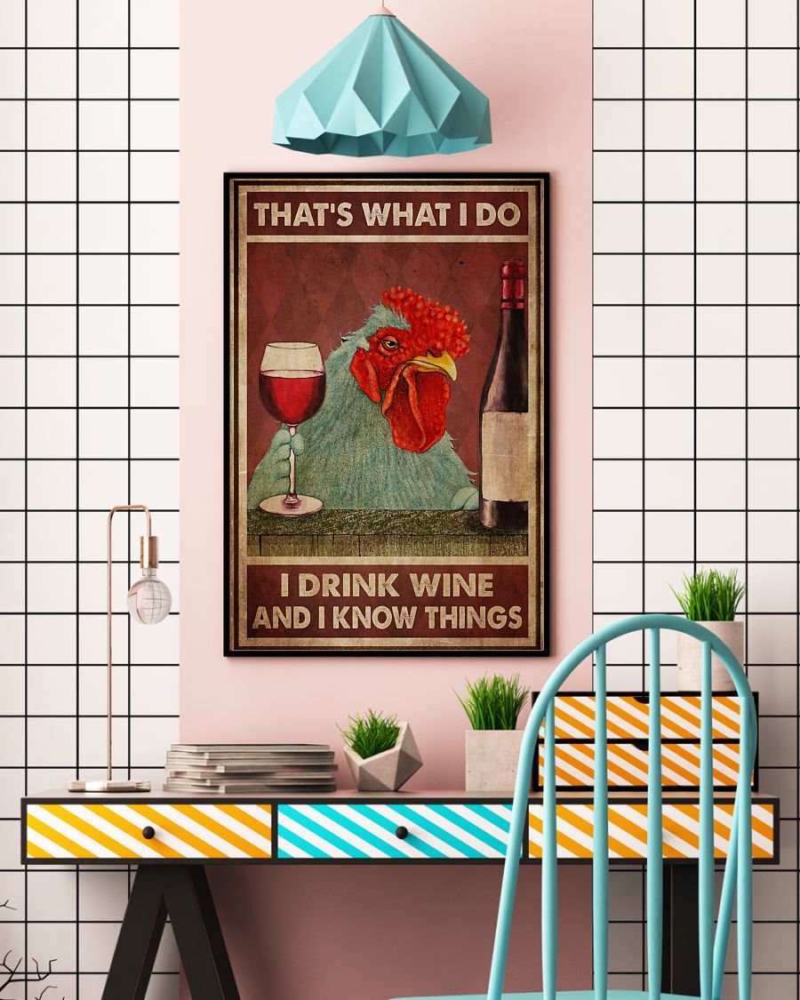 Chicken That's what I do I read books I drink Wine and I know things poster 4 Chicken That's what I do I read books I drink Wine and I know things poster