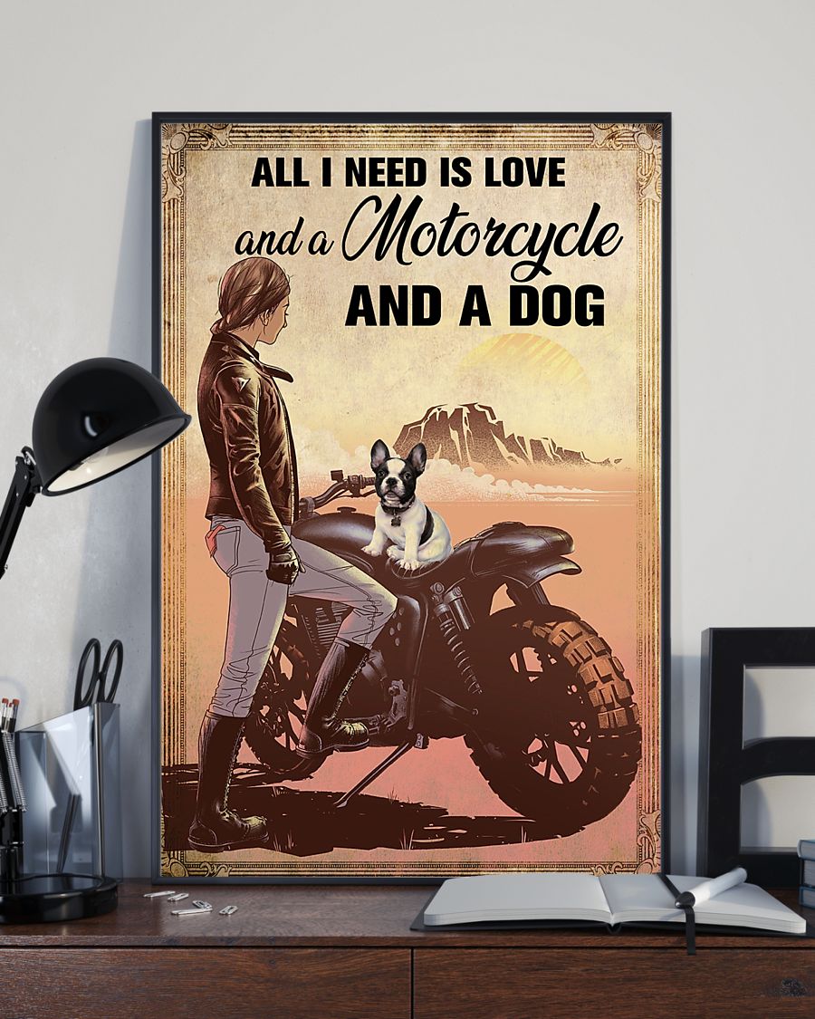 All I need is love and a motorcycle and a dog poster 2 All I need is love and a motorcycle and a dog poster