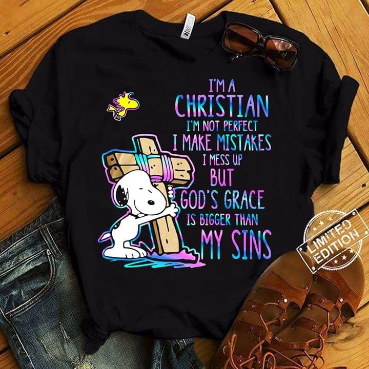 Im a christian Im not perfect I make mistakes shirt