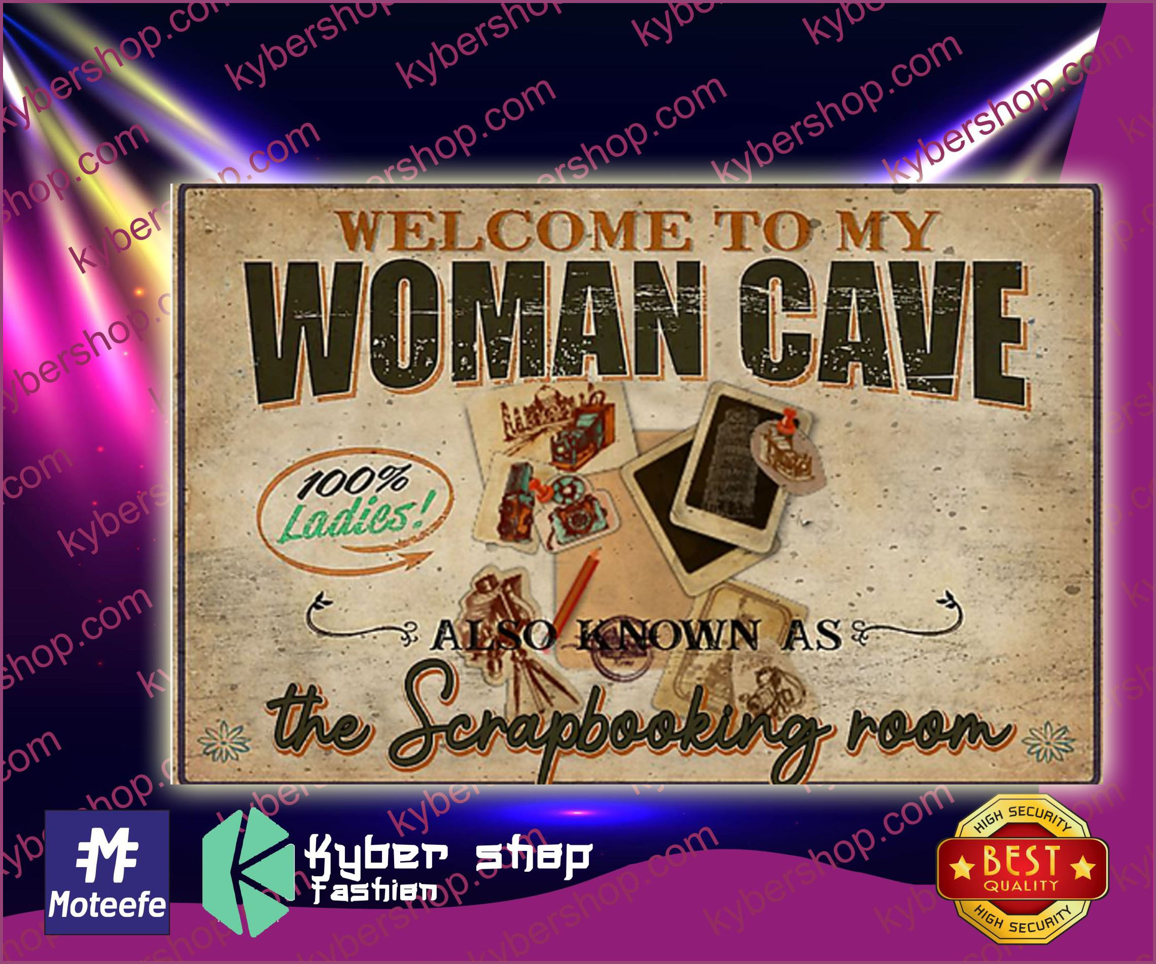 Welcome to my woman cave the scrapbooking room poster 4 Welcome to my woman cave the scrapbooking room poster