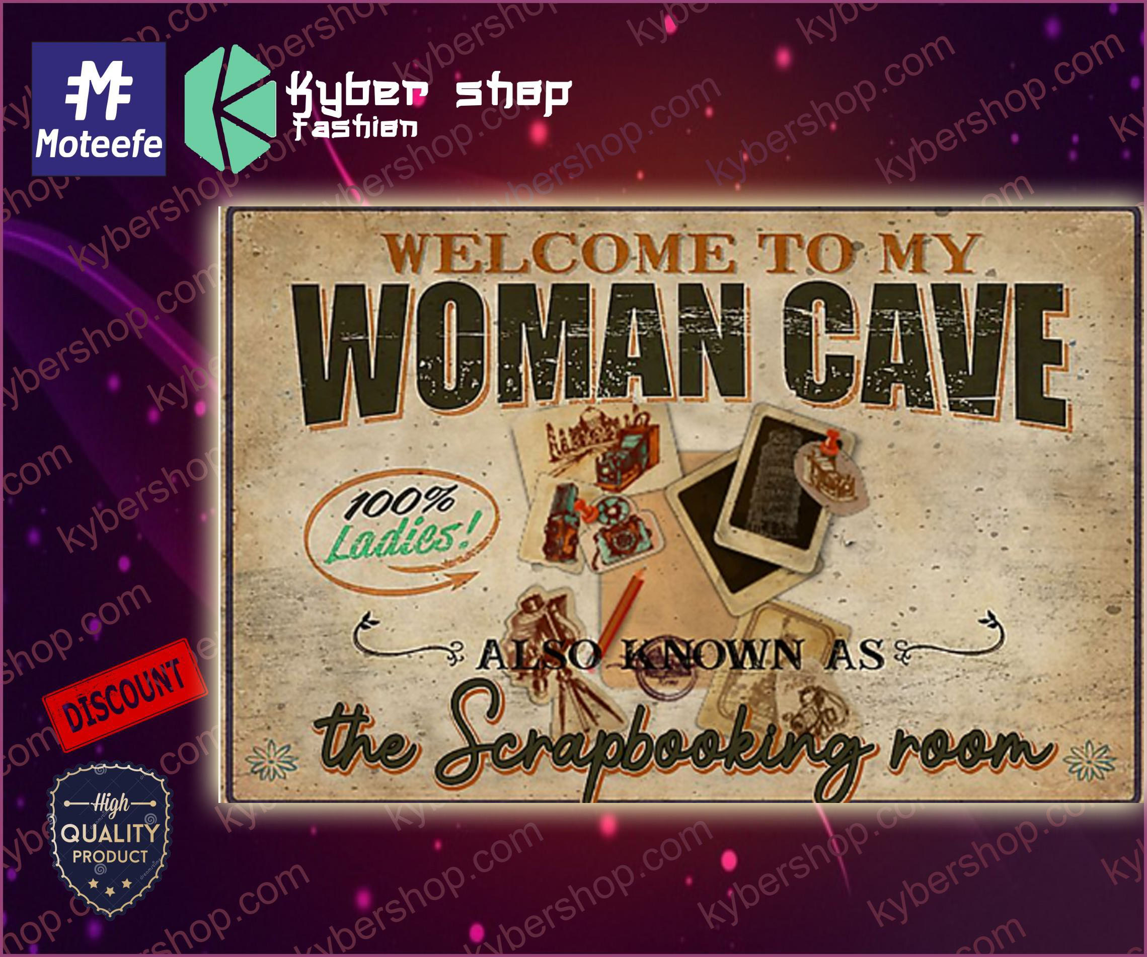 Welcome to my woman cave the scrapbooking room poster 3 Welcome to my woman cave the scrapbooking room poster
