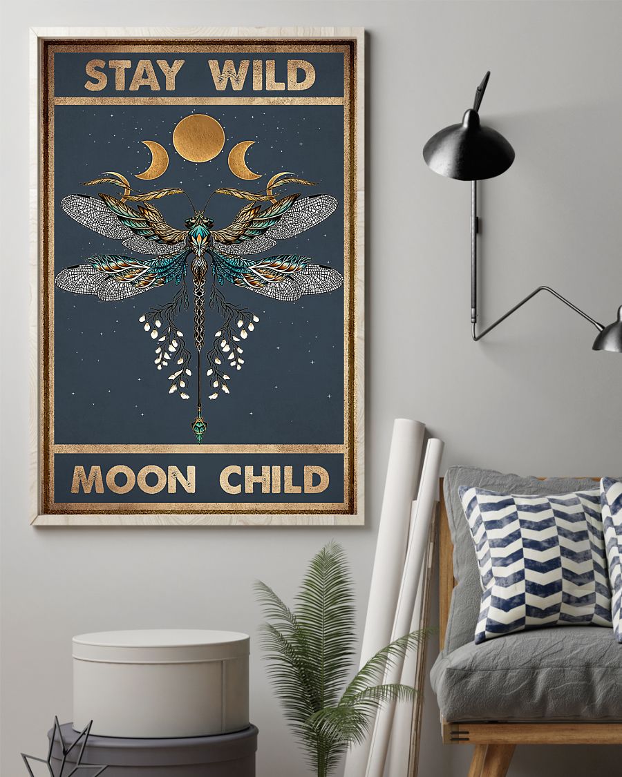 Dragonfly Stay wild moon child poster 4 Dragonfly Stay wild moon child poster