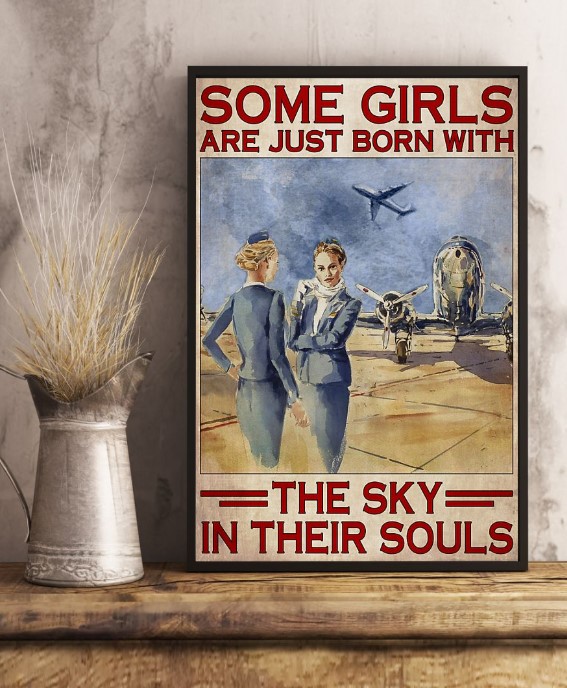 Some girls are just born with the sky in their souls poster 5 Some girls are just born with the sky in their souls poster
