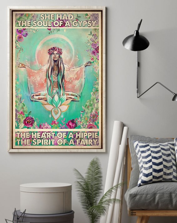 She had the soul of a gypsy the heart of a hippie the spirit of a fairy poster 3 She had the soul of a gypsy the heart of a hippie the spirit of a fairy poster