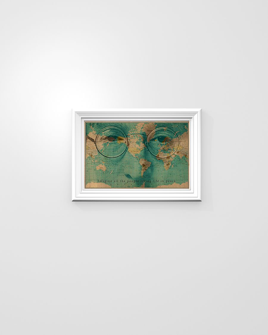 Map imagine all the people living life in peace poster 4 Map imagine all the people living life in peace poster
