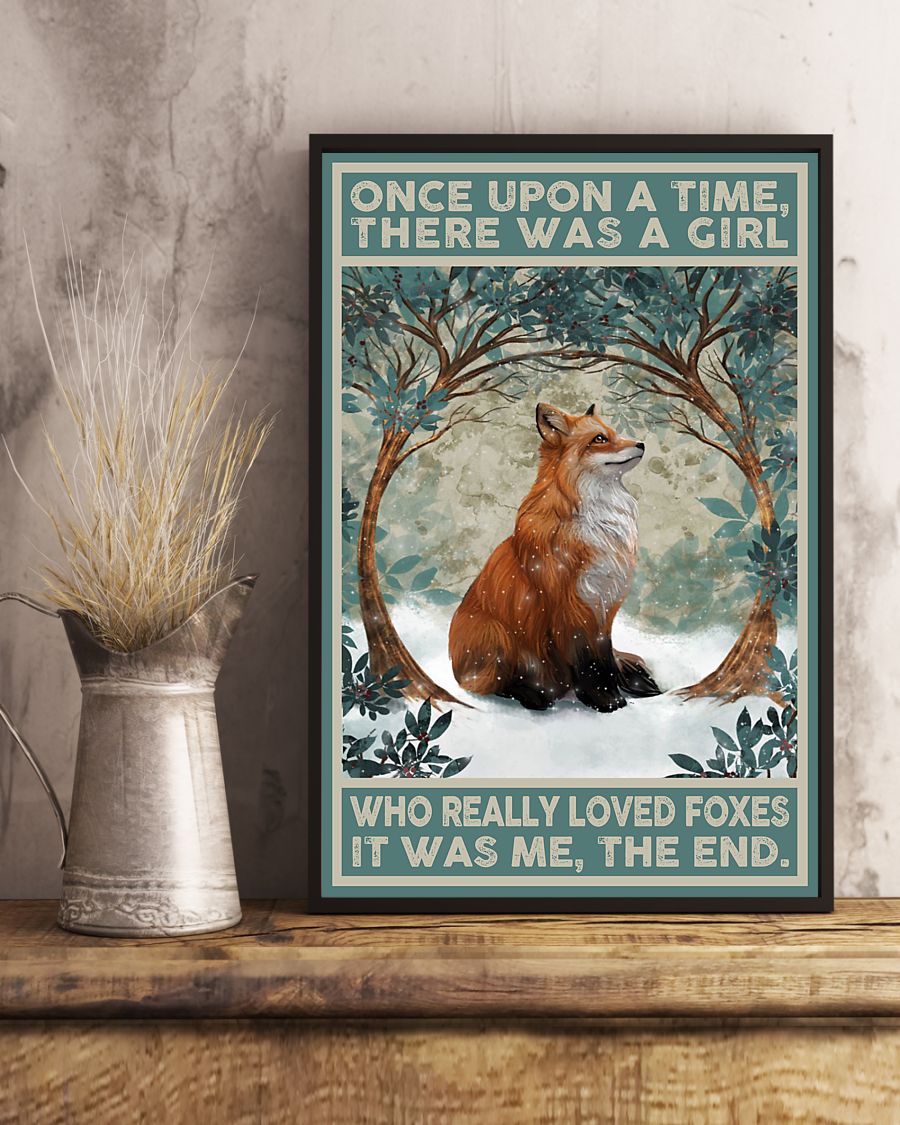 Once upon a time there was a girl who really loved foxes poster 4 Once upon a time there was a girl who really loved foxes poster