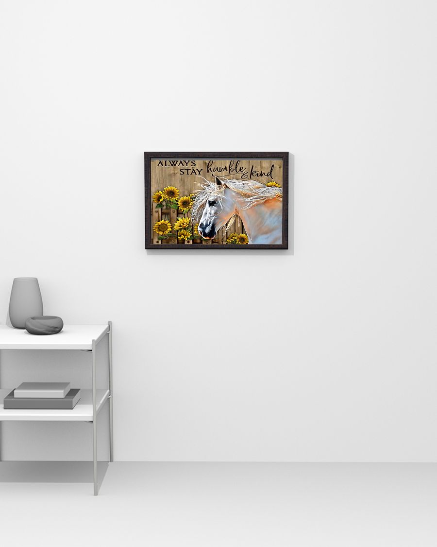 Horse Sunflower always stay humble and kind poster 3 Horse Sunflower always stay humble and kind poster