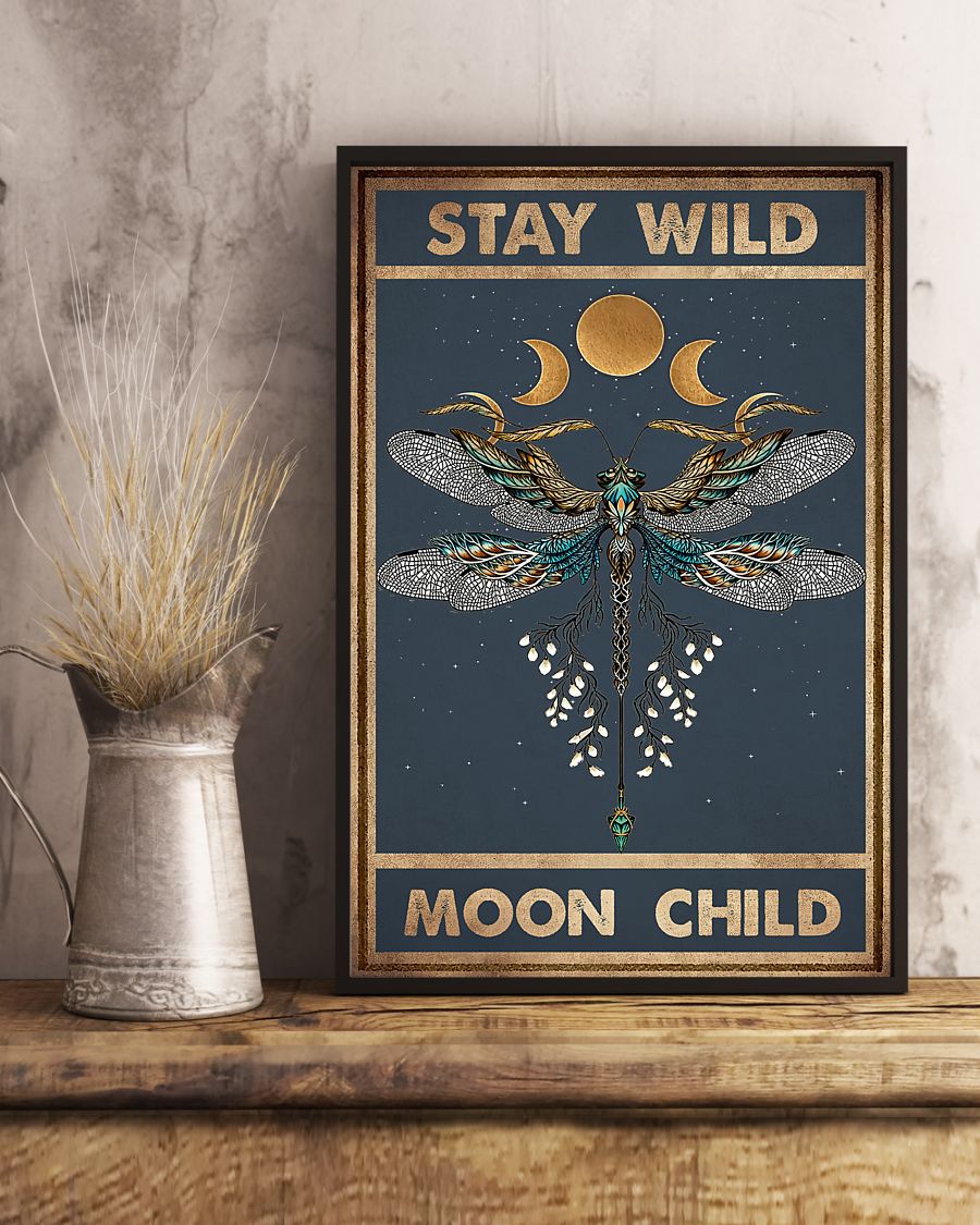 Dragonfly Stay wild moon child poster 2 Dragonfly Stay wild moon child poster