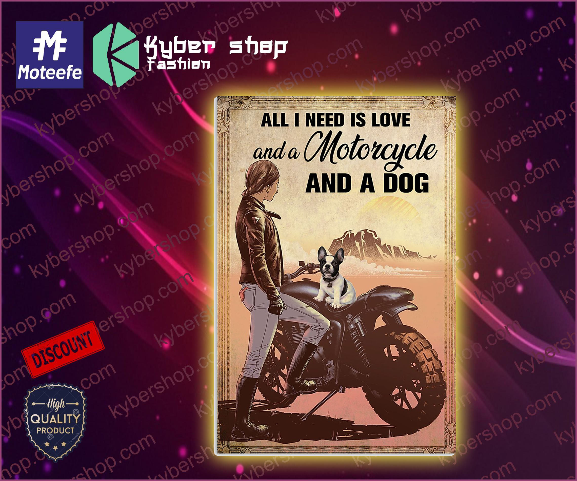 All I need is love and a motorcycle and a dog poster 5 All I need is love and a motorcycle and a dog poster