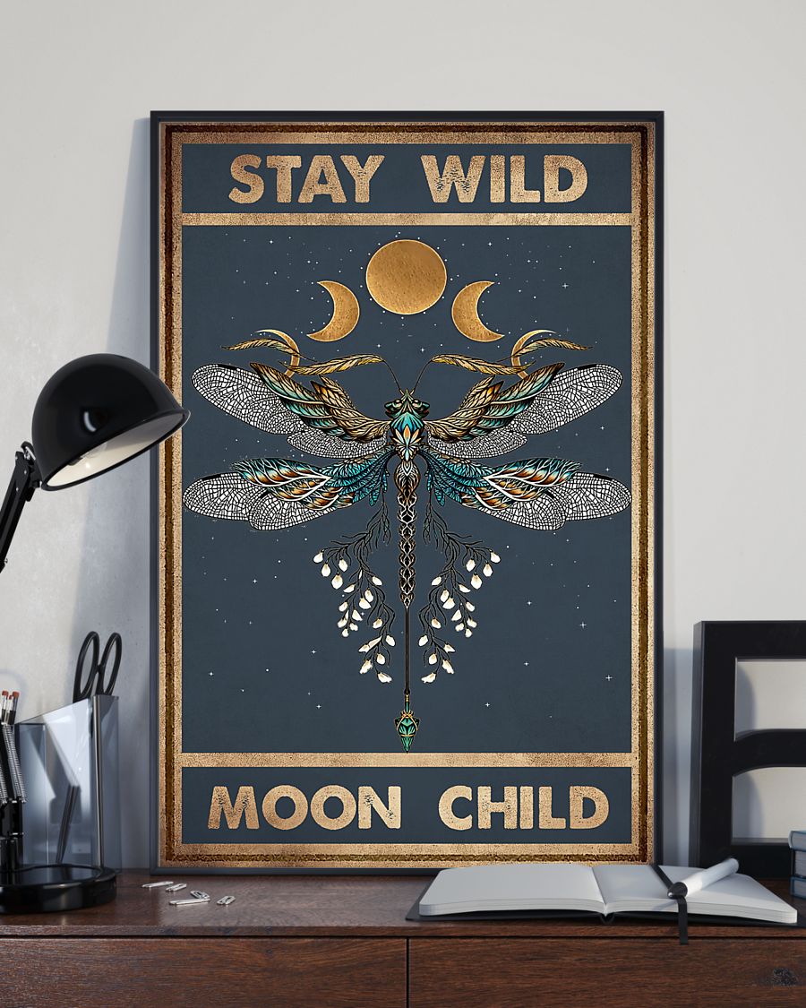 Dragonfly Stay wild moon child poster 3 Dragonfly Stay wild moon child poster