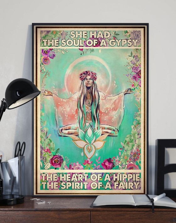She had the soul of a gypsy the heart of a hippie the spirit of a fairy poster 4 She had the soul of a gypsy the heart of a hippie the spirit of a fairy poster