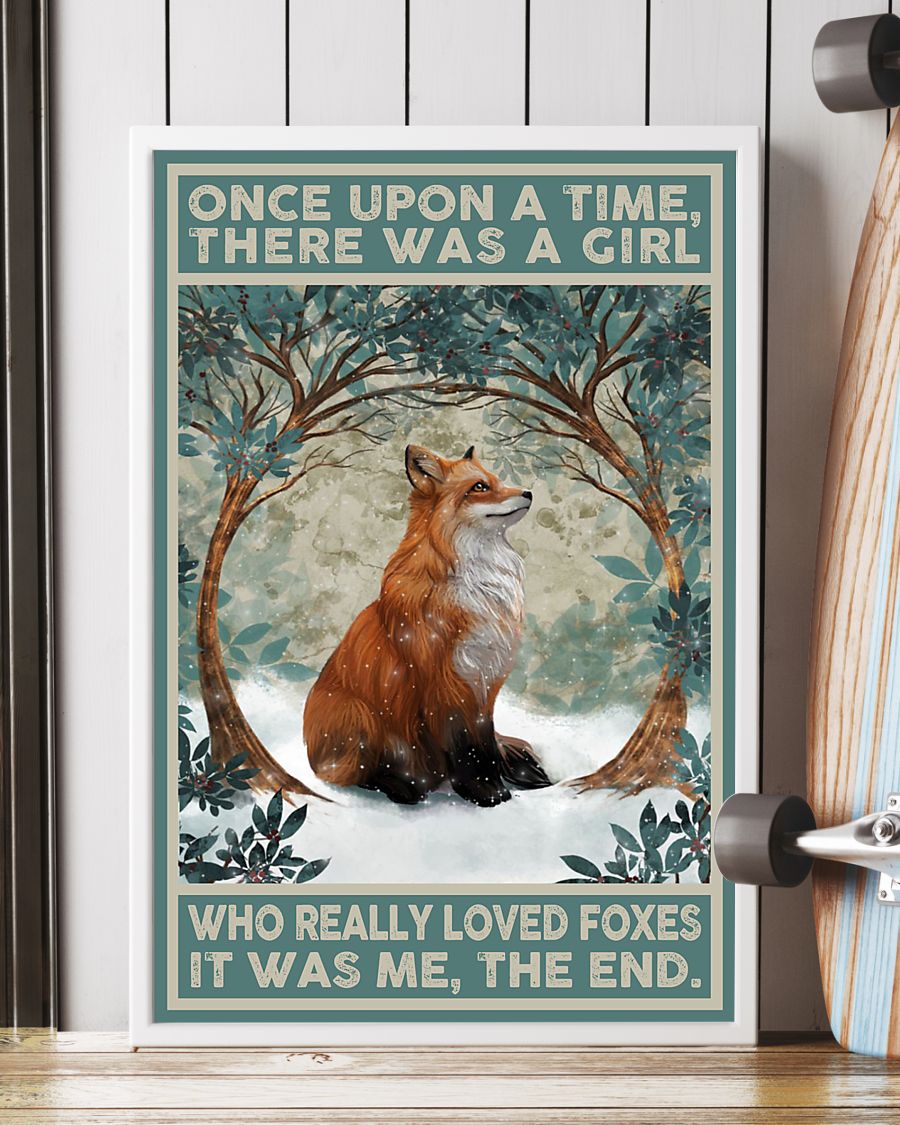 Once upon a time there was a girl who really loved foxes poster 3 Once upon a time there was a girl who really loved foxes poster