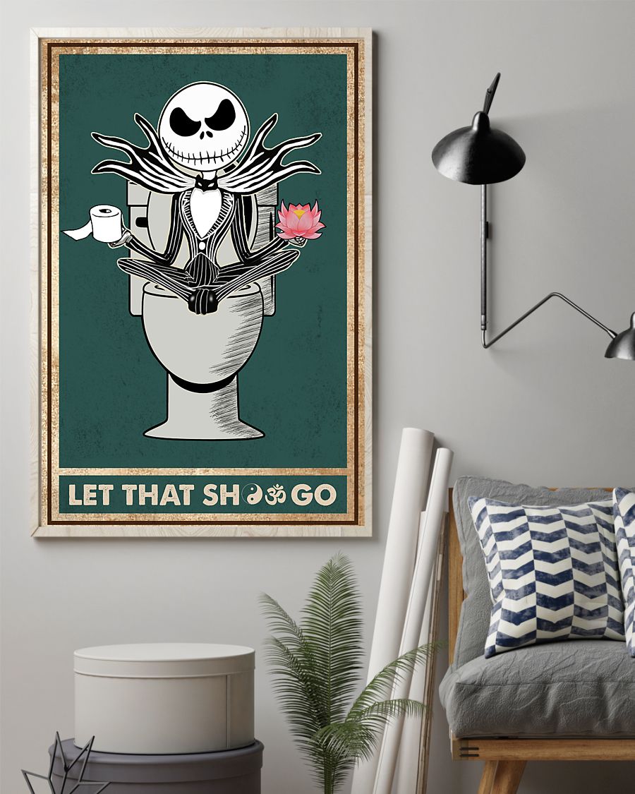 Jack Skellington let that shit go toilet poster 3 Jack Skellington let that shit go toilet poster