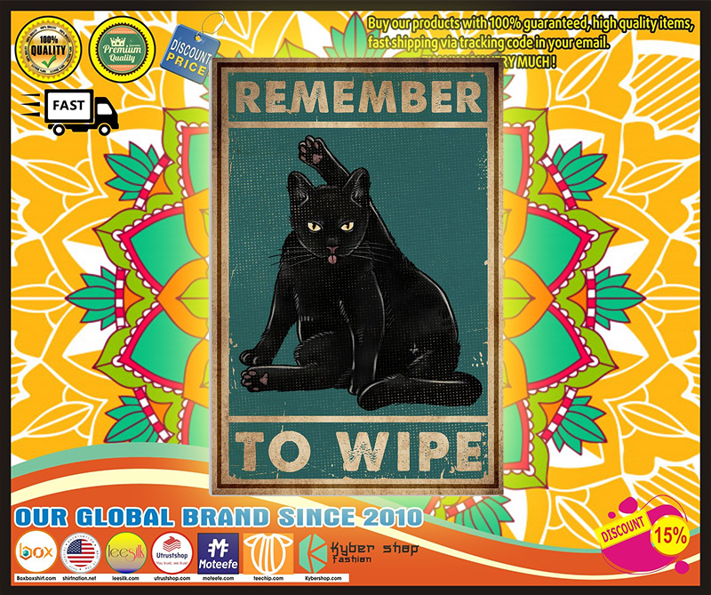 Cat Remember To Wipe poster 5 Cat Remember To Wipe poster