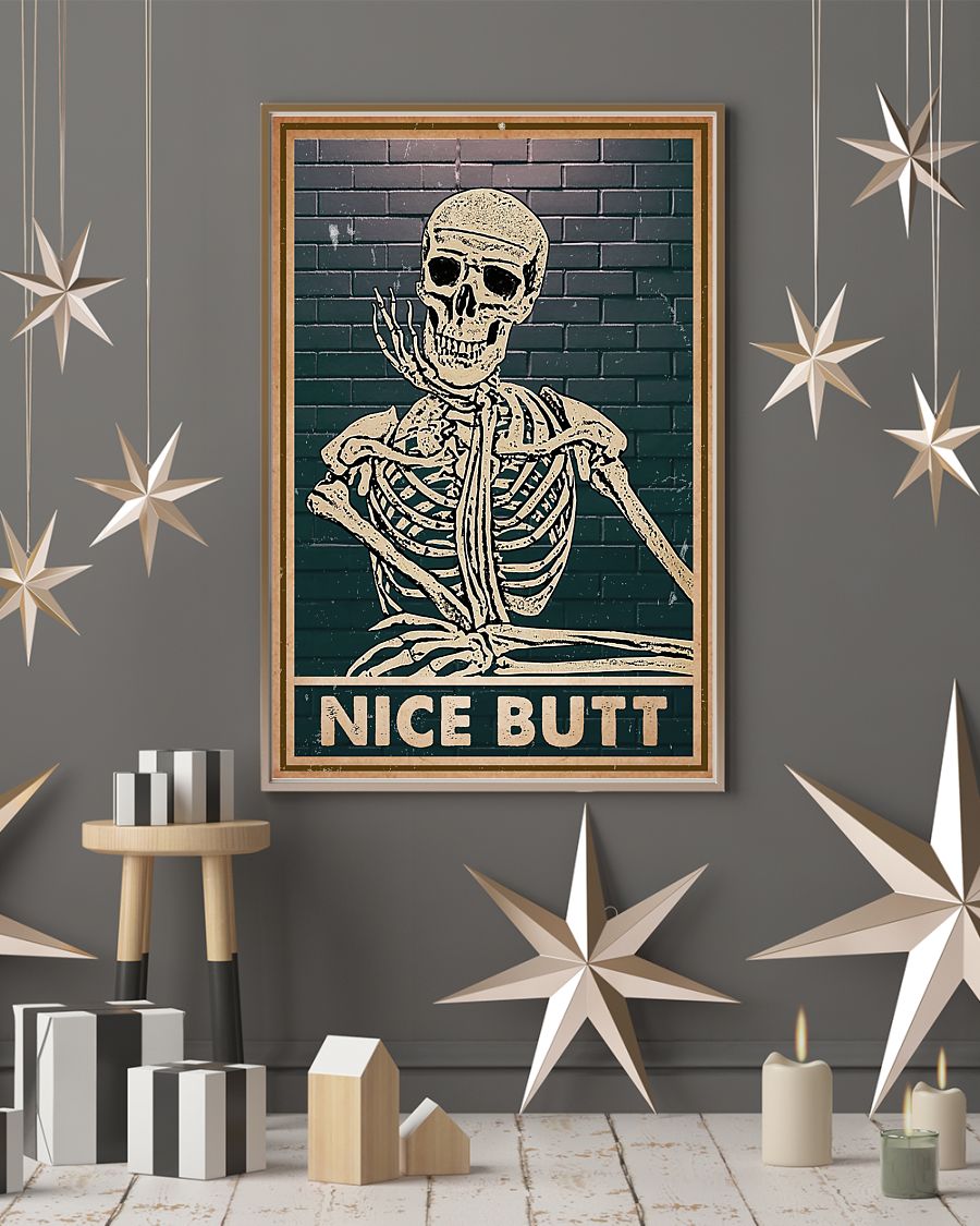 Nice butt Skeleton poster 2 Nice butt Skeleton poster