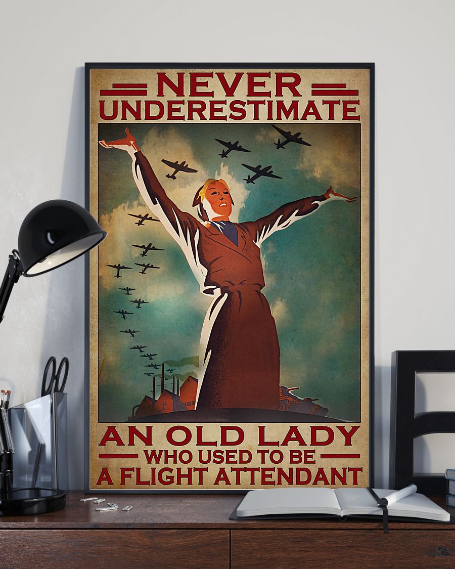 Poster Never underestimate an old lady who used to be a flight attentdant 3 Poster Never underestimate an old lady who used to be a flight attentdant