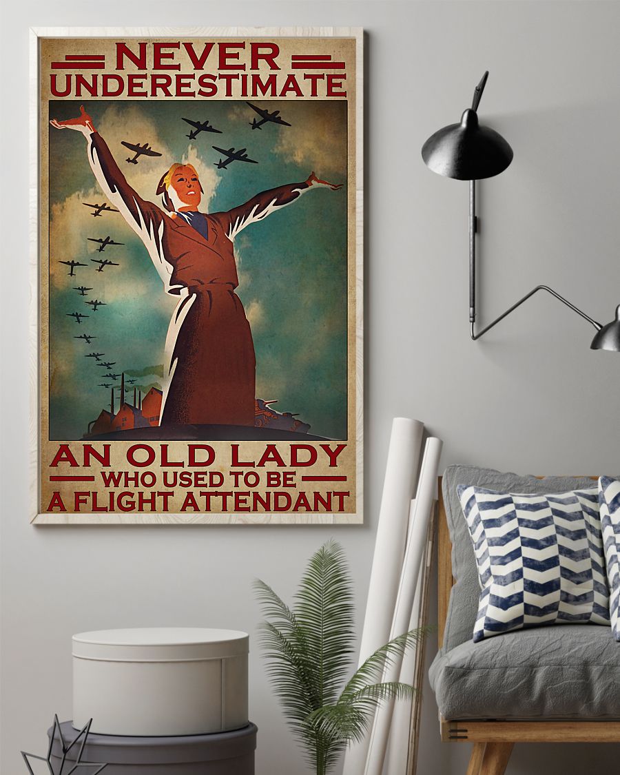 Never underestimate an old lady who used to be a flight attentdant poster 4 Never underestimate an old lady who used to be a flight attentdant poster