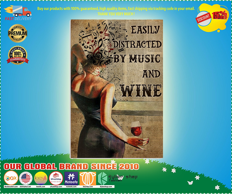 Easily distracted by music and wine poster 5 Easily distracted by music and wine poster