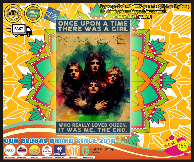 Once upon a time there was a girl poster 4 Once upon a time there was a girl who really loved Queen poster