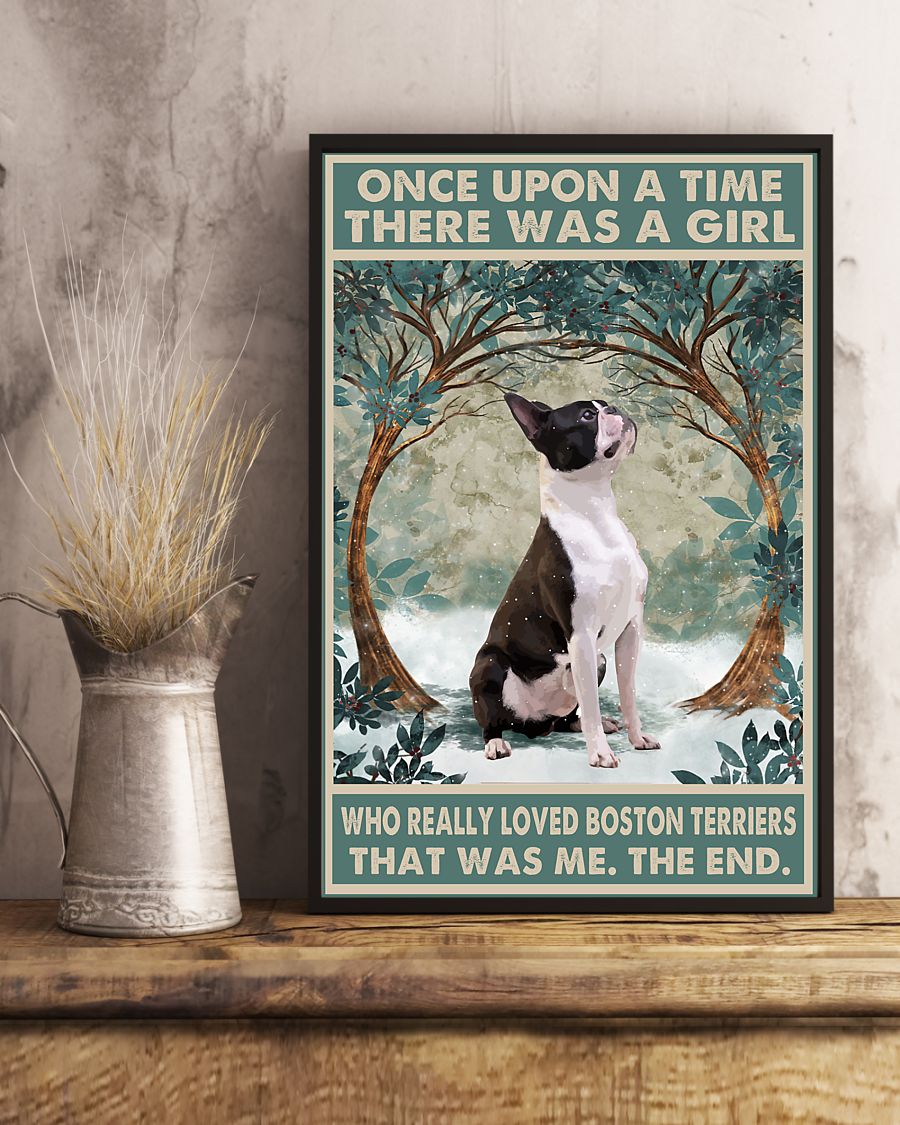 Once upon a time there was a girl who really loved boston terriers poster 2 Once upon a time there was a girl who really loved boston terriers poster