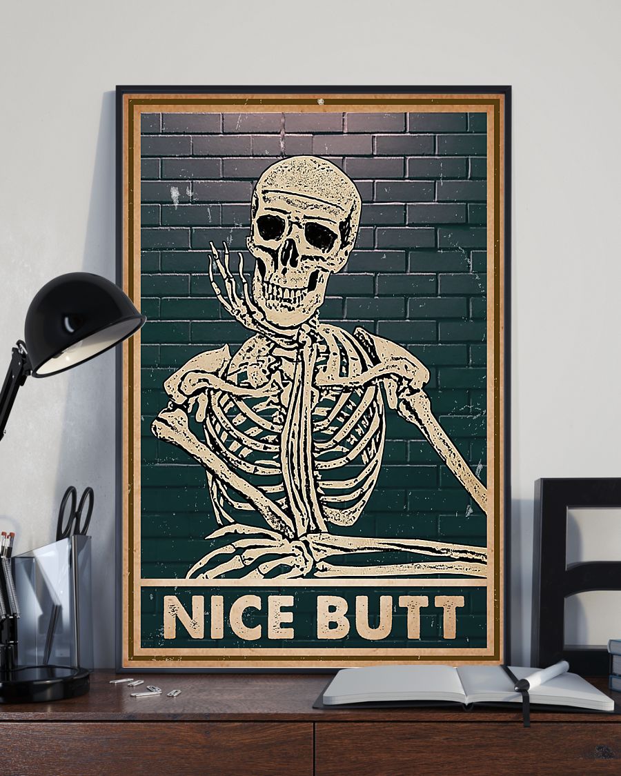 Nice butt Skeleton poster 3 Nice butt Skeleton poster