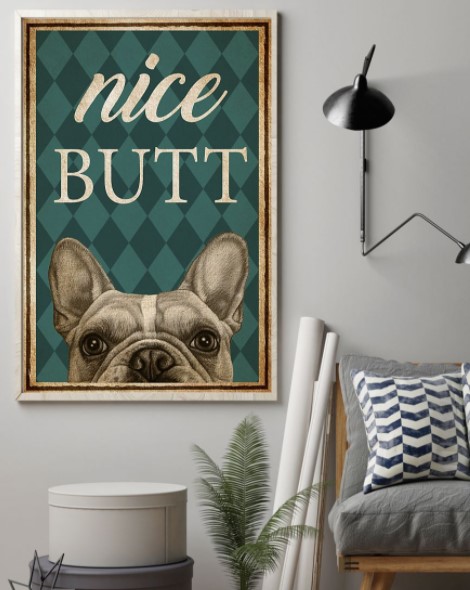 Bulldog Nice butt poster 2 Bulldog Nice butt poster