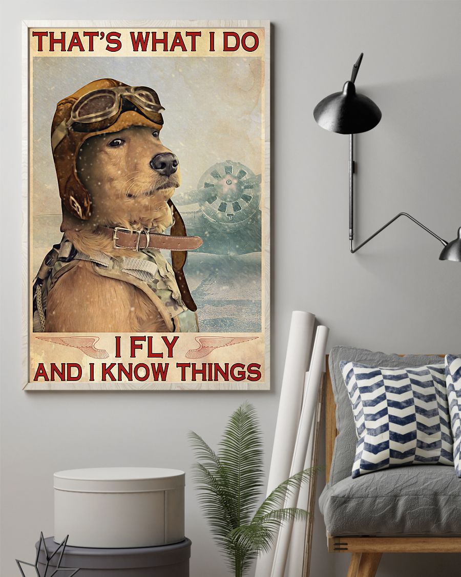 Dog that's what I do I fly and I know things poster 3 Dog thats what I do I fly and I know things poster