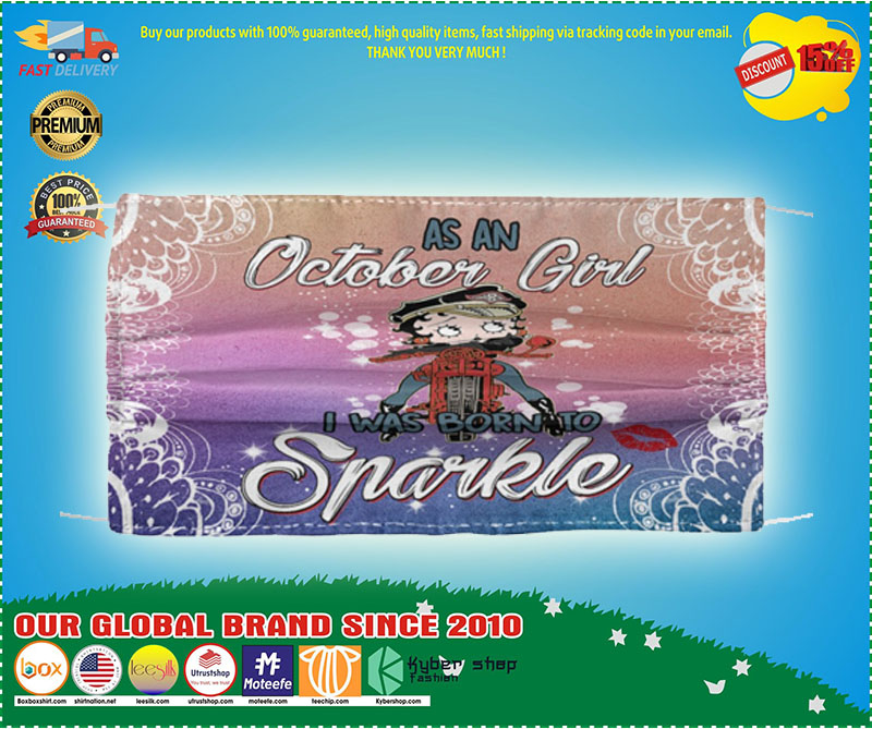 As october girl i was born to snarkle mask 3 As october girl i was born to snarkle mask