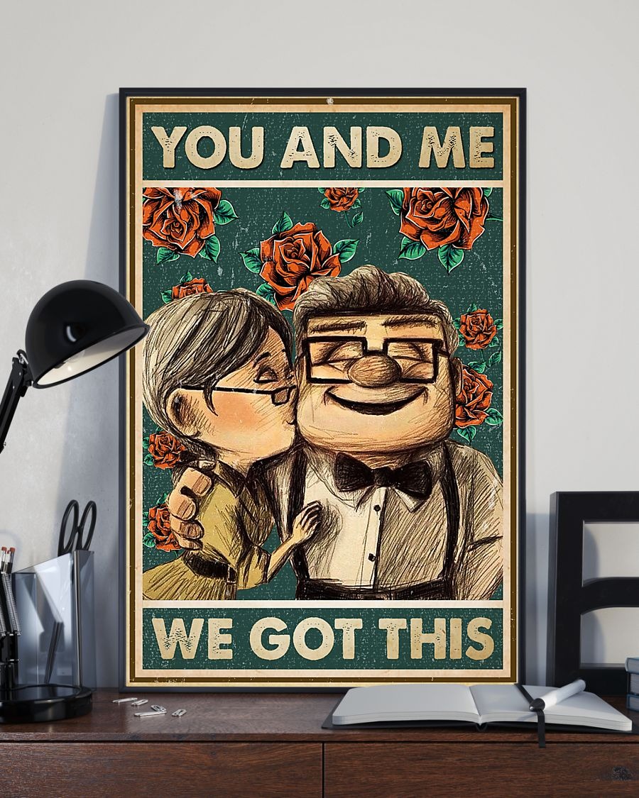 Carl and ellie you and me we got this poster 3 Carl and ellie you and me we got this poster