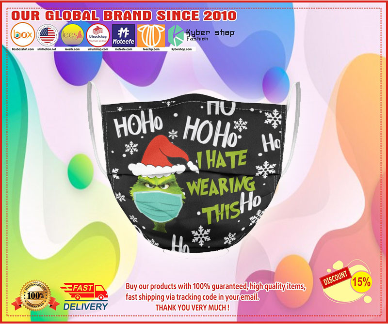 Grinch Hoho I hate wearing this Ho mask 2 Grinch Hoho I hate wearing this Ho mask
