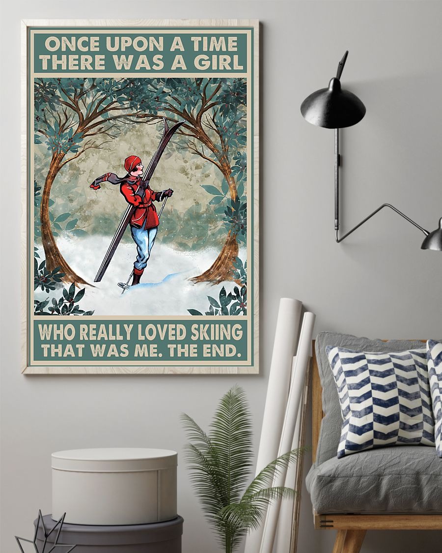 Once upon a time there was a girl who really loved skiing poster 4 Once upon a time there was a girl who really loved skiing poster