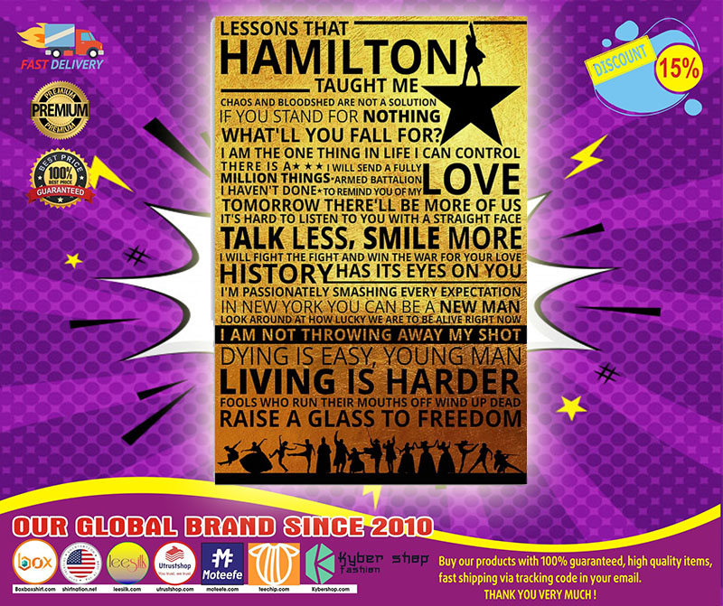 Lessons that hamilton taught me poster 5 Lessons that hamilton taught me poster