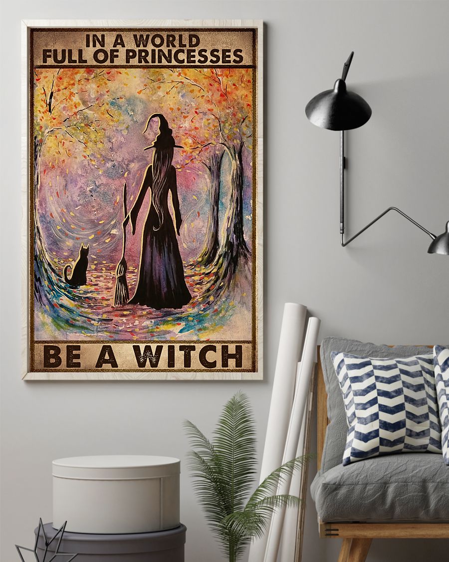 In a world full of princesses be a witch poster 4 In a world full of princesses be a witch poster