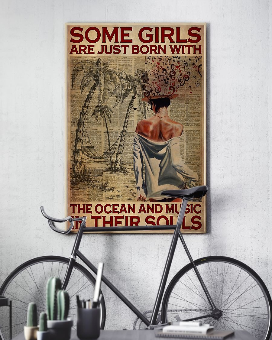 Some girls are just born with the ocean and music in their souls poster 2 Some girls are just born with the ocean and music in their souls poster