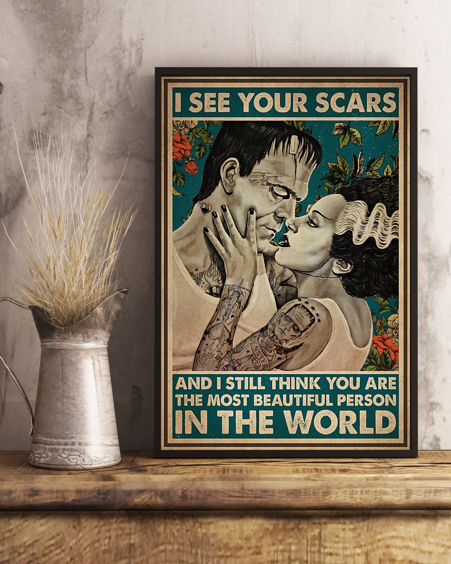 I see your scars and I still think you are the most beautiful person in the world poster 2 I see your scars and I still think you are the most beautiful person in the world poster