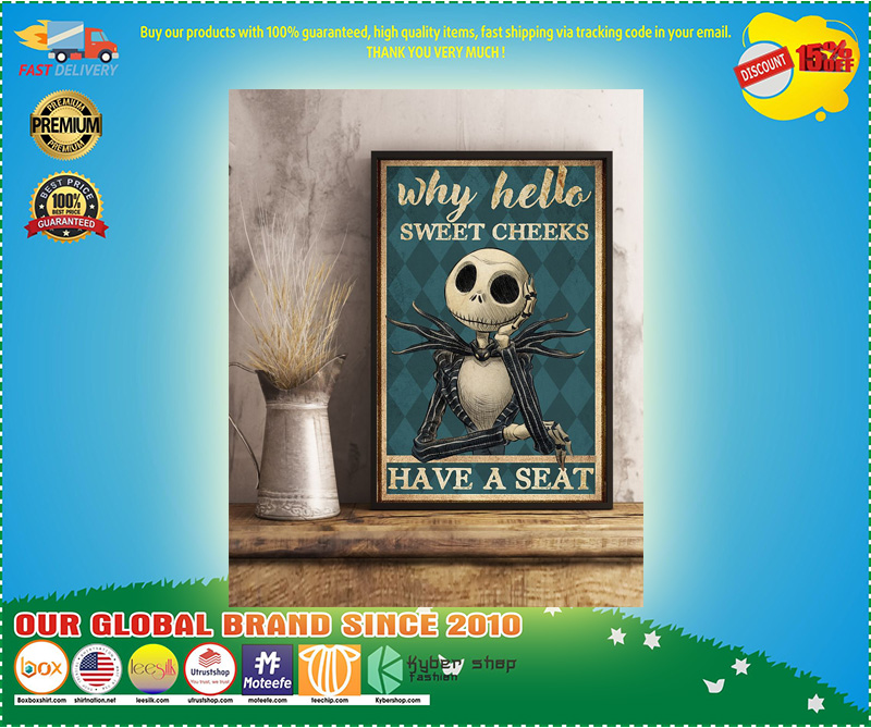 Jack Skellington why hello sweet cheeks poster 3 Jack Skellington why hello sweet cheeks poster