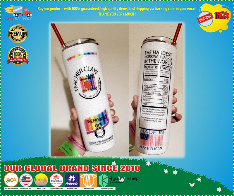 Teacher claw tell me more seltzer skinny tumbler 2 Teacher claw tell me more seltzer skinny tumbler