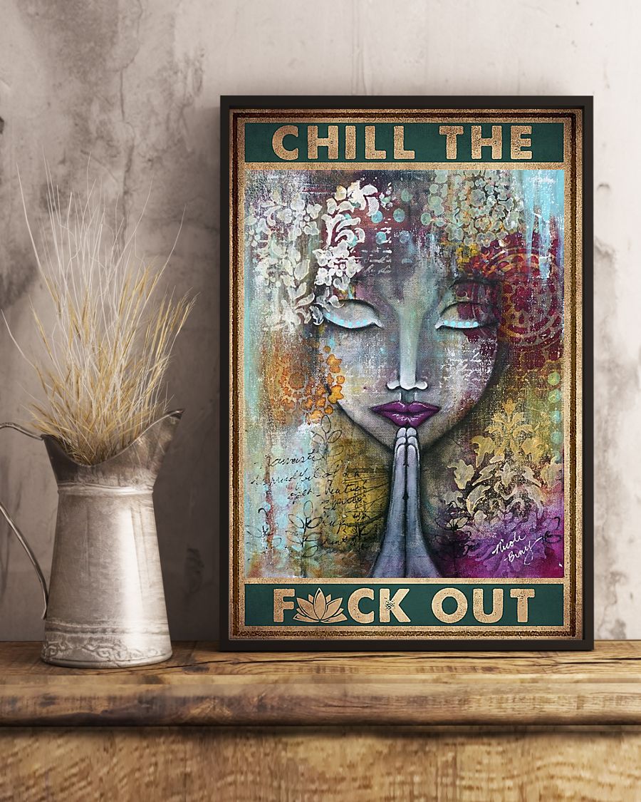 Girl Chill the fuck out poster 3 Girl Chill the fuck out poster