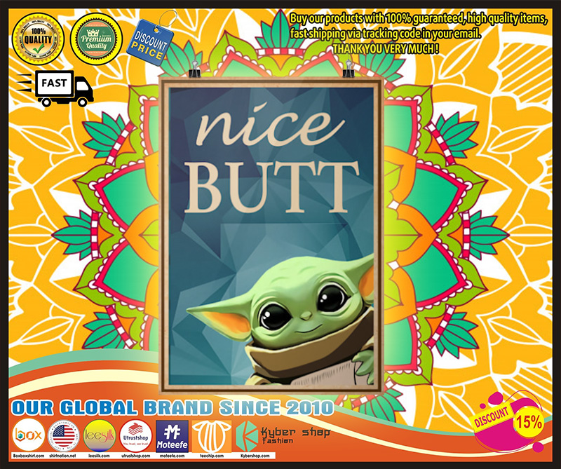 Nice butt Baby yoda poster 3 Nice butt Baby yodaposter