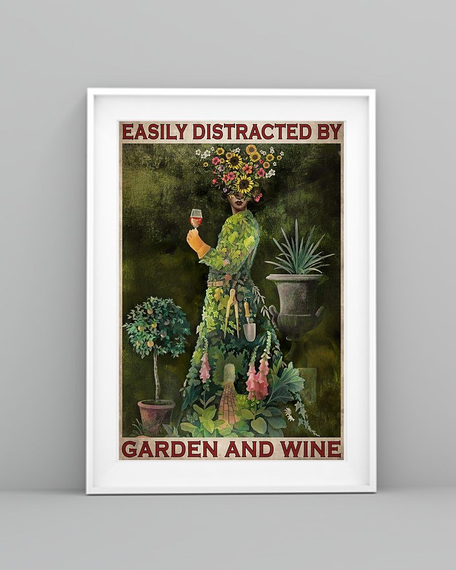Easily distracted by garden and wine poster 3 Easily distracted by garden and wine poster